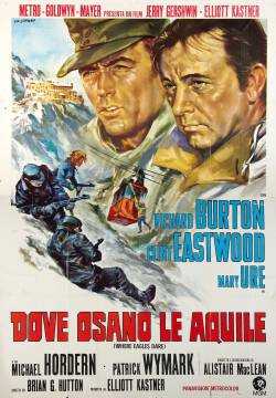 Where Eagles Dare - Dove osano le aquile (1968)