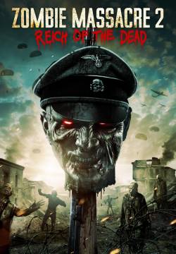 Zombie Massacre 2: Reich of the Dead (2015)