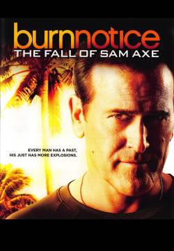 Burn Notice: The Fall of Sam Axe - La caduta di Sam Axe (2011)